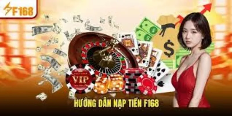 Chi tiết các bước giao dịch nạp tiền F168