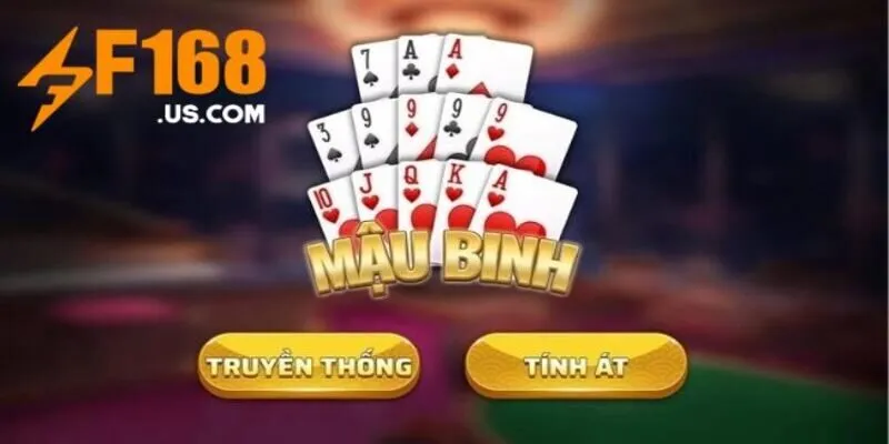 Mậu Binh F168 tập hợp bài